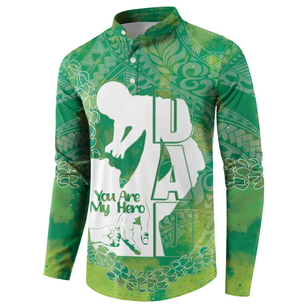 Green Polynesia Father's Day Button Sweatshirt Dad You Are My Hero LT14 - Polynesian Pride