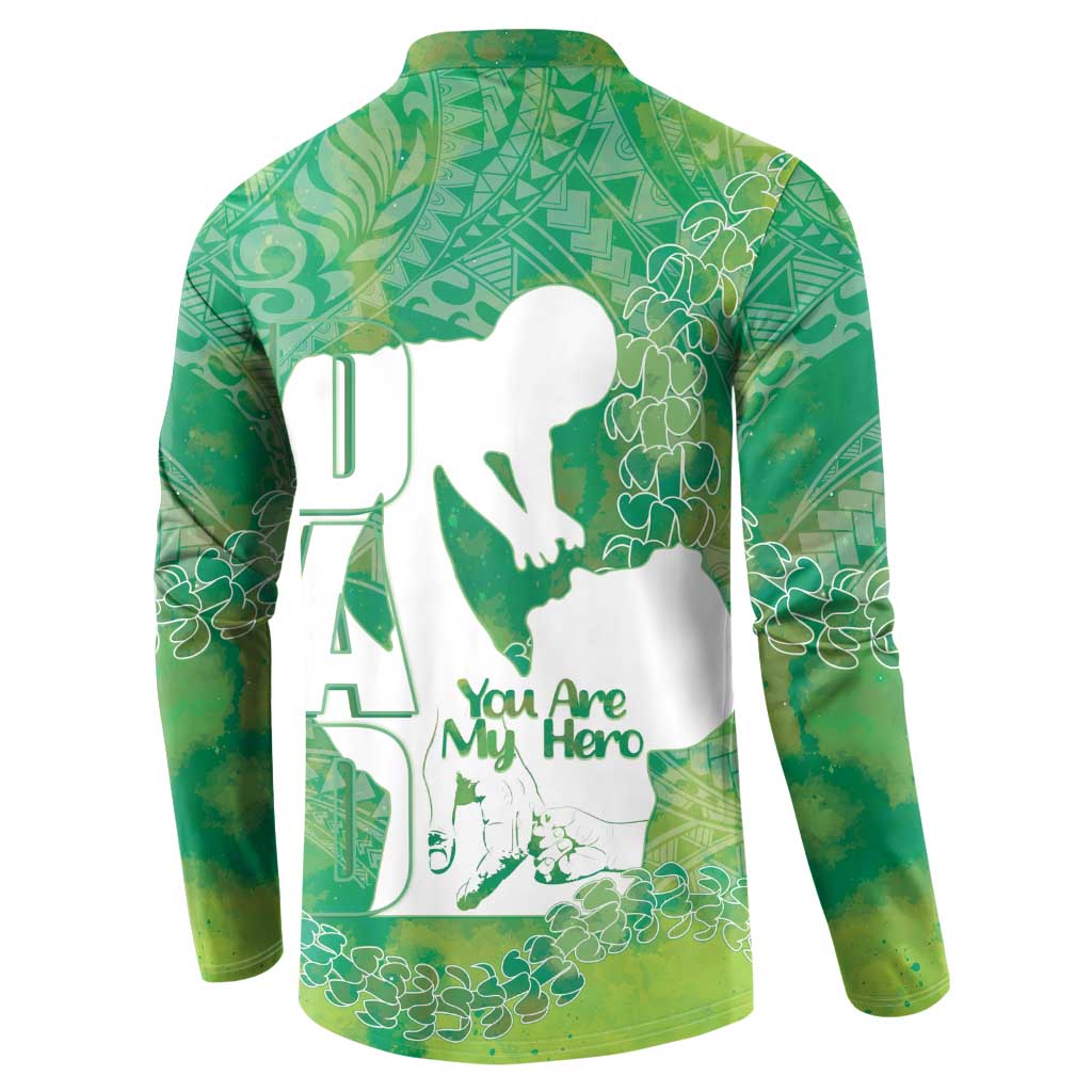 Green Polynesia Father's Day Button Sweatshirt Dad You Are My Hero LT14 - Polynesian Pride