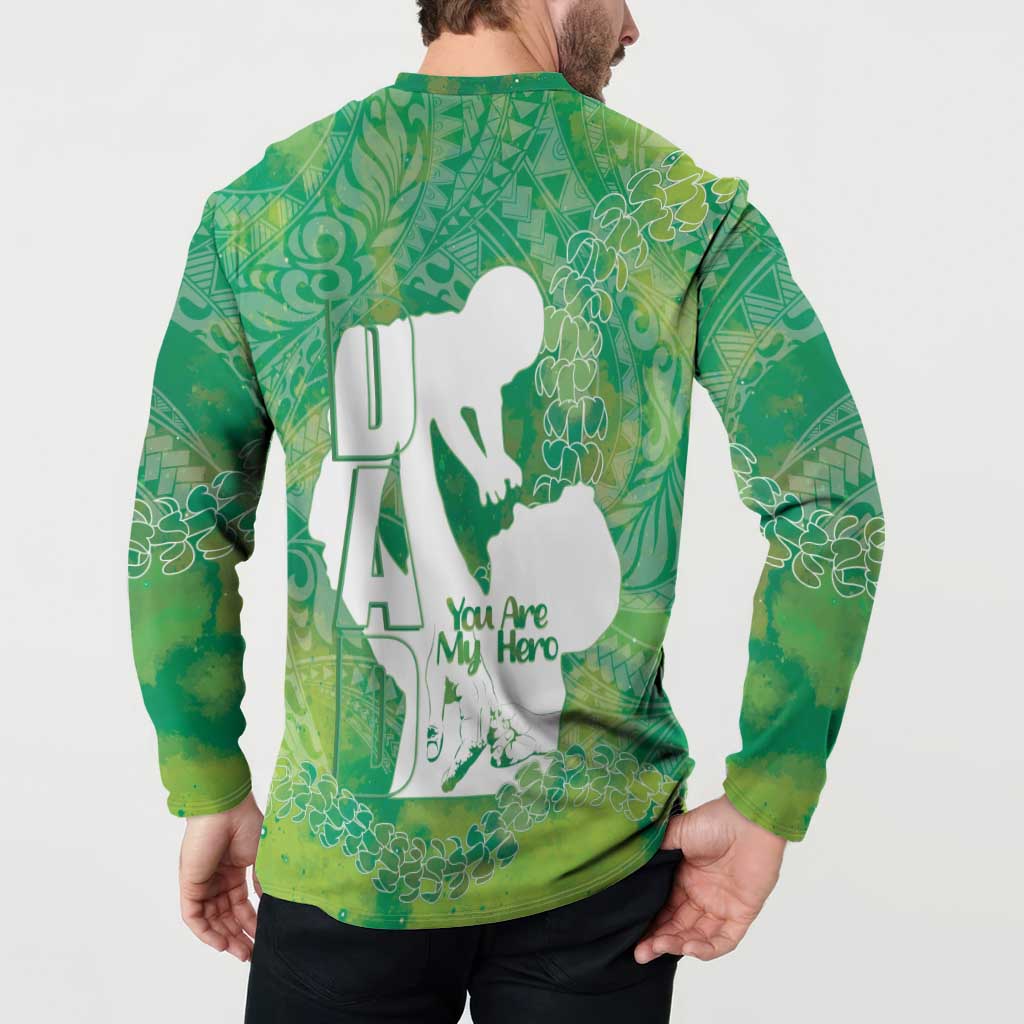 Green Polynesia Father's Day Button Sweatshirt Dad You Are My Hero LT14 - Polynesian Pride
