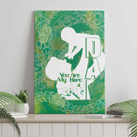 Green Polynesia Father's Day Canvas Wall Art Dad You Are My Hero