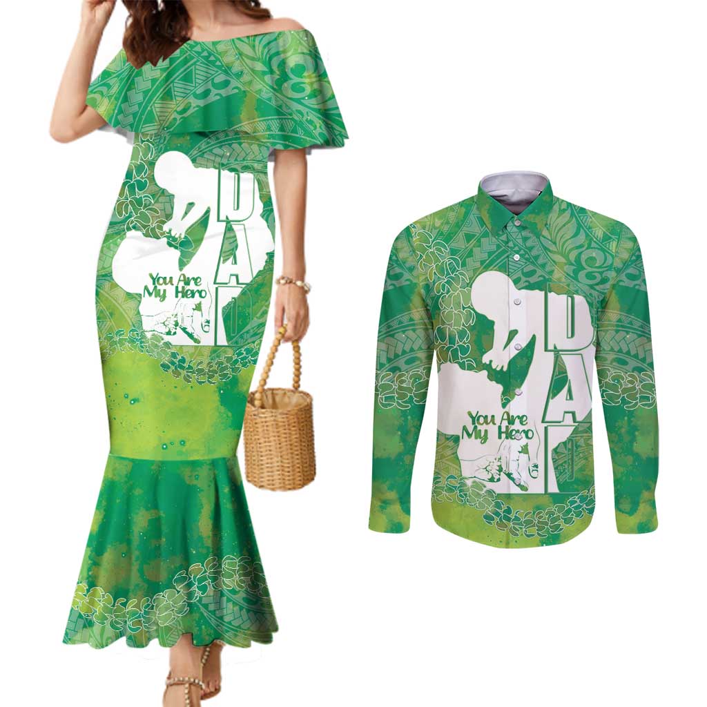 Green Polynesia Father's Day Couples Matching Mermaid Dress and Long Sleeve Button Shirt Dad You Are My Hero