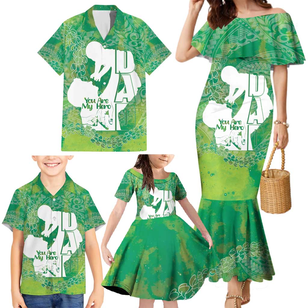 Green Polynesia Father's Day Family Matching Mermaid Dress and Hawaiian Shirt Dad You Are My Hero
