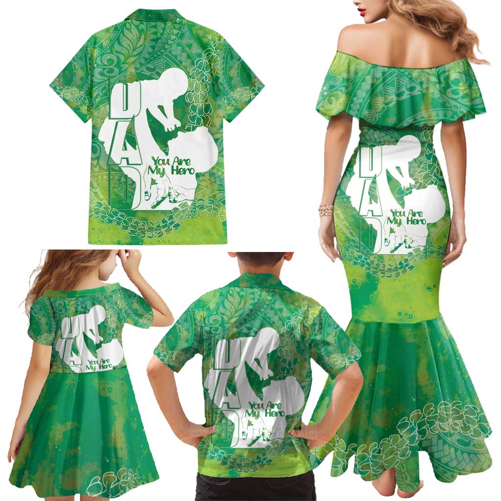 Green Polynesia Father's Day Family Matching Mermaid Dress and Hawaiian Shirt Dad You Are My Hero