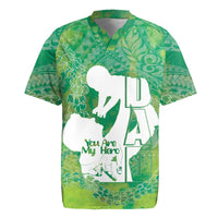 Green Polynesia Father's Day Rugby Jersey Dad You Are My Hero
