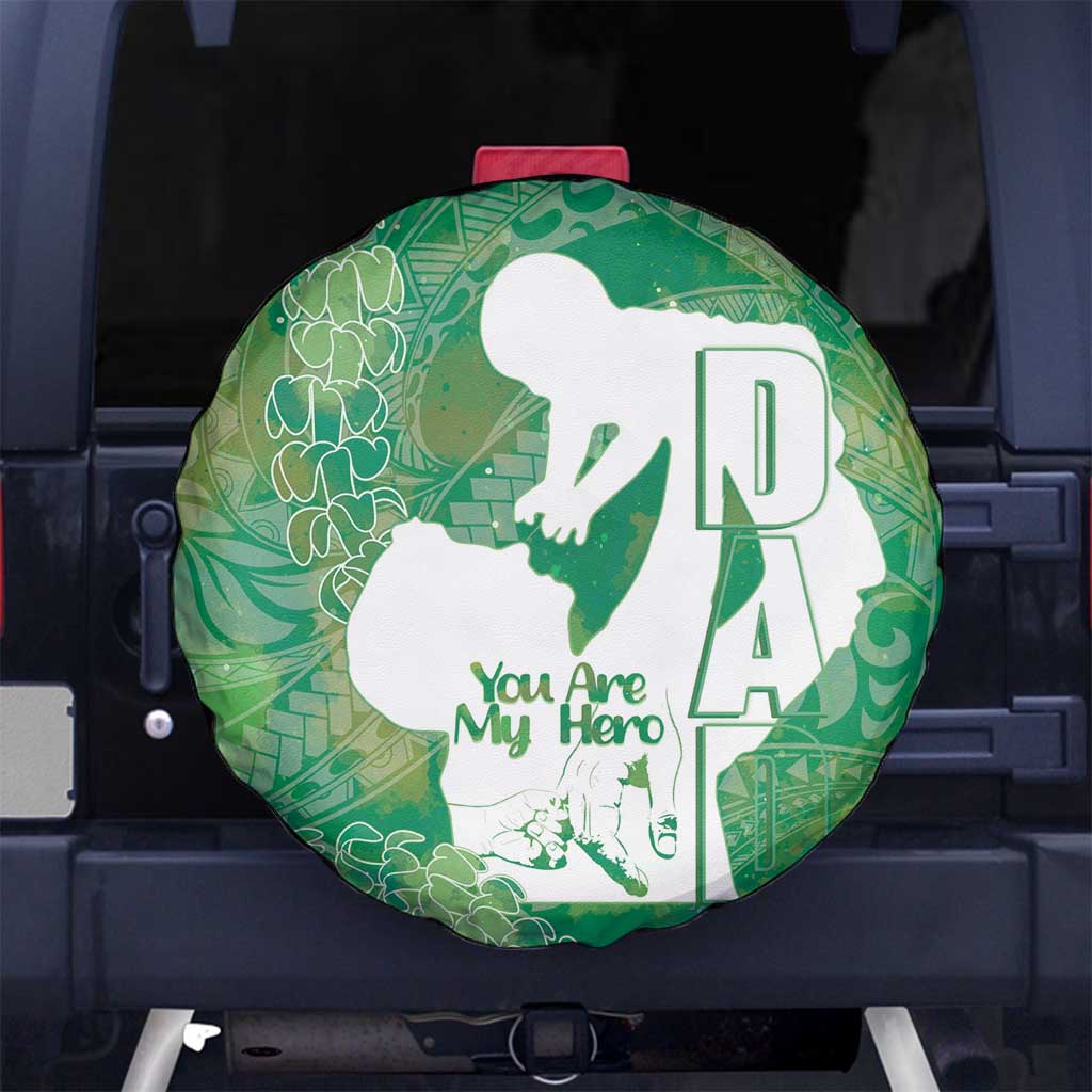 Green Polynesia Father's Day Spare Tire Cover Dad You Are My Hero