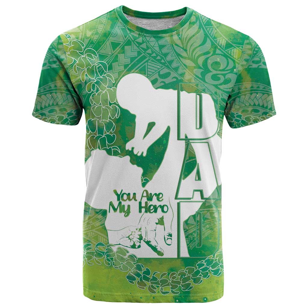 Green Polynesia Father's Day T Shirt Dad You Are My Hero LT14 Green - Polynesian Pride