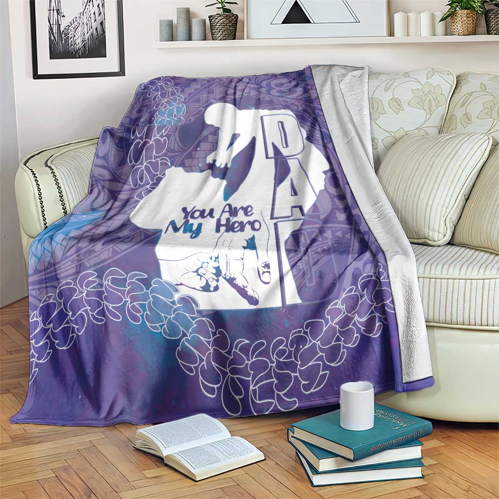 Purple Polynesia Father's Day Blanket Dad You Are My Hero