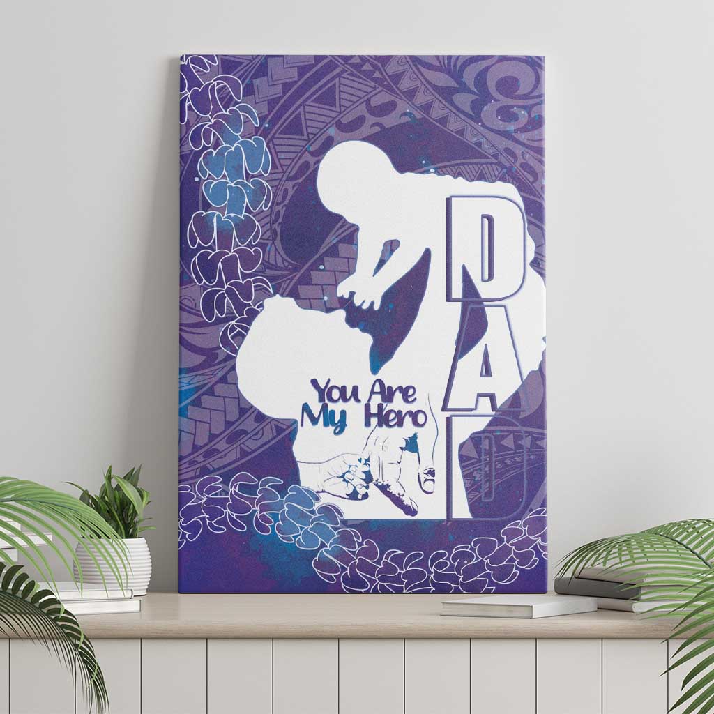 Purple Polynesia Father's Day Canvas Wall Art Dad You Are My Hero