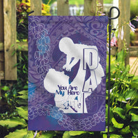 Purple Polynesia Father's Day Garden Flag Dad You Are My Hero