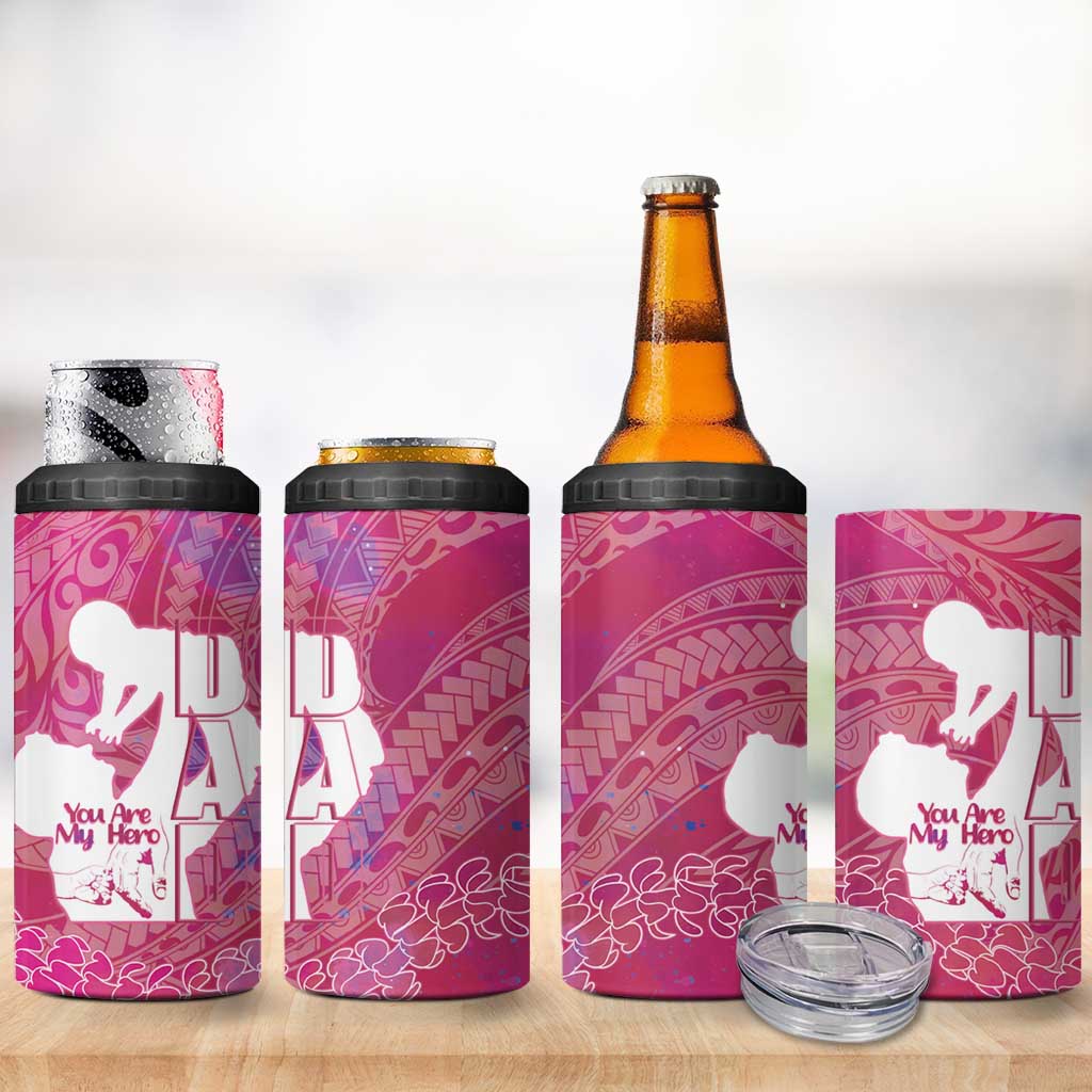 Pink Polynesia Father's Day 4 in 1 Can Cooler Tumbler Dad You Are My Hero