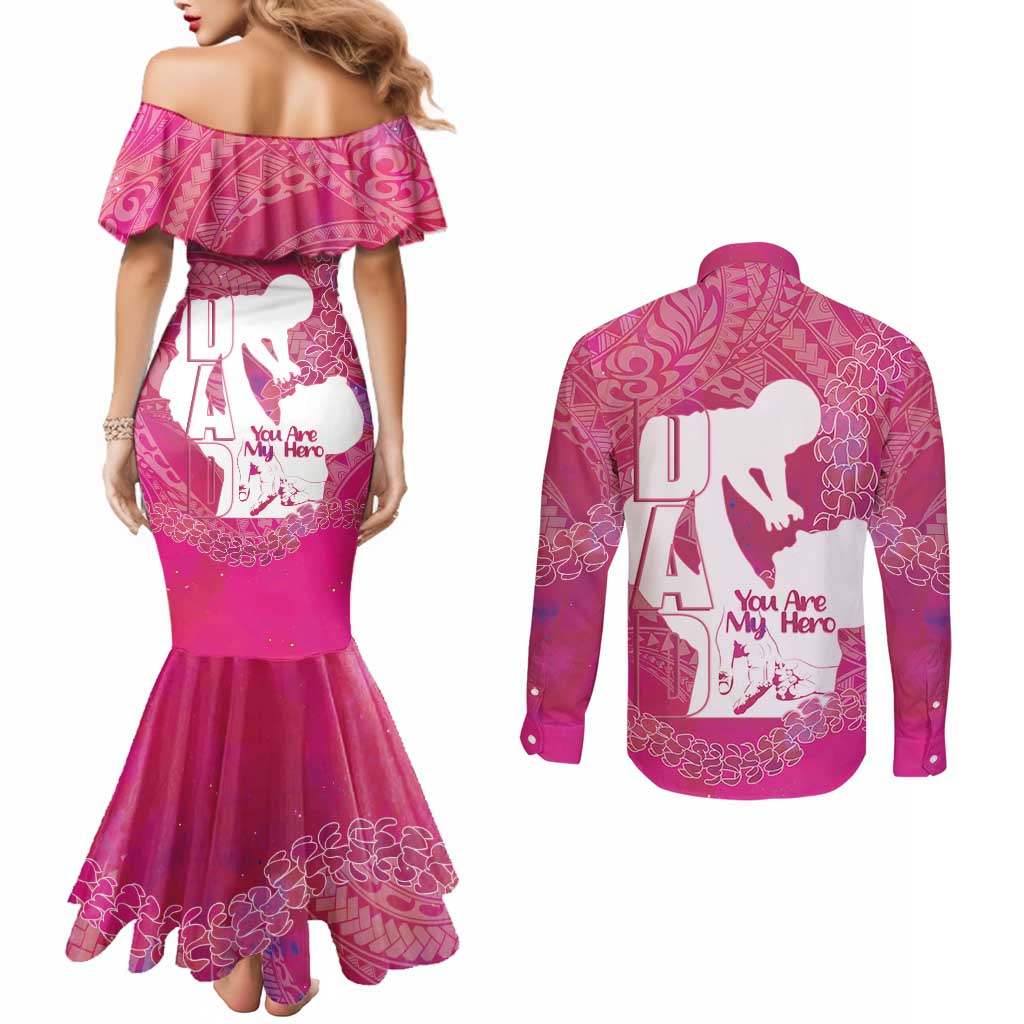 Pink Polynesia Father's Day Couples Matching Mermaid Dress and Long Sleeve Button Shirt Dad You Are My Hero