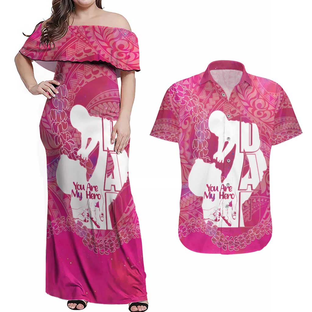 Pink Polynesia Father's Day Couples Matching Off Shoulder Maxi Dress and Hawaiian Shirt Dad You Are My Hero