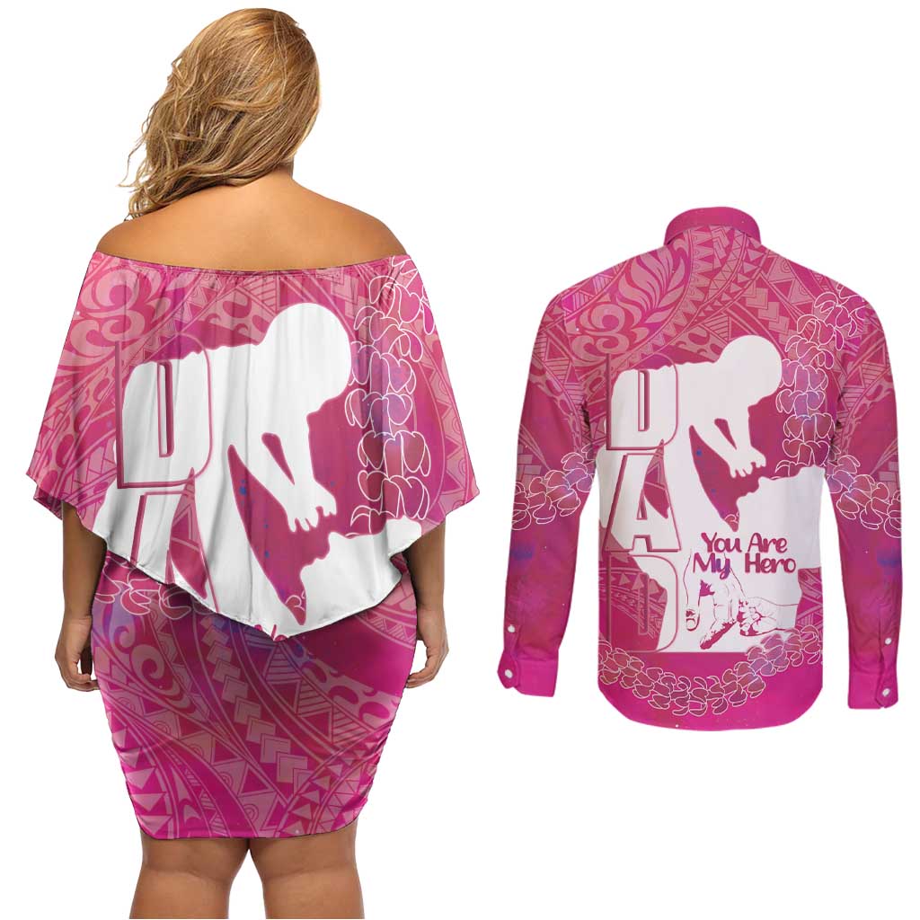 Pink Polynesia Father's Day Couples Matching Off Shoulder Short Dress and Long Sleeve Button Shirt Dad You Are My Hero