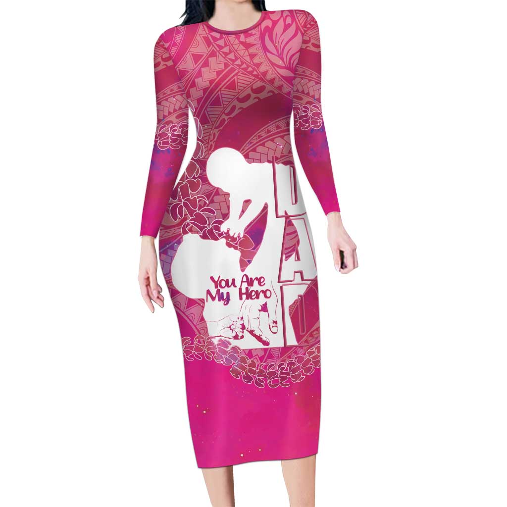Pink Polynesia Father's Day Family Matching Long Sleeve Bodycon Dress and Hawaiian Shirt Dad You Are My Hero