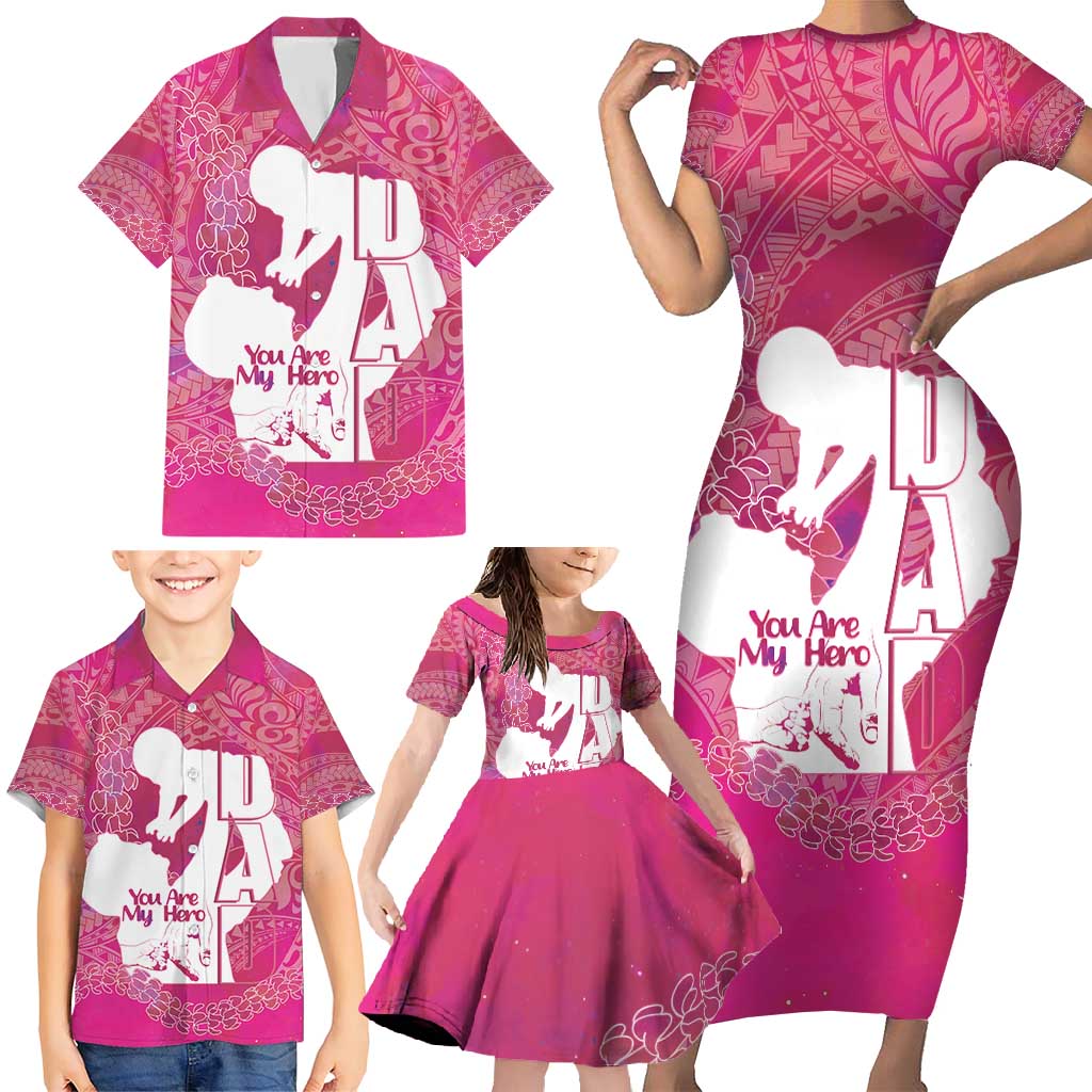 Pink Polynesia Father's Day Family Matching Short Sleeve Bodycon Dress and Hawaiian Shirt Dad You Are My Hero