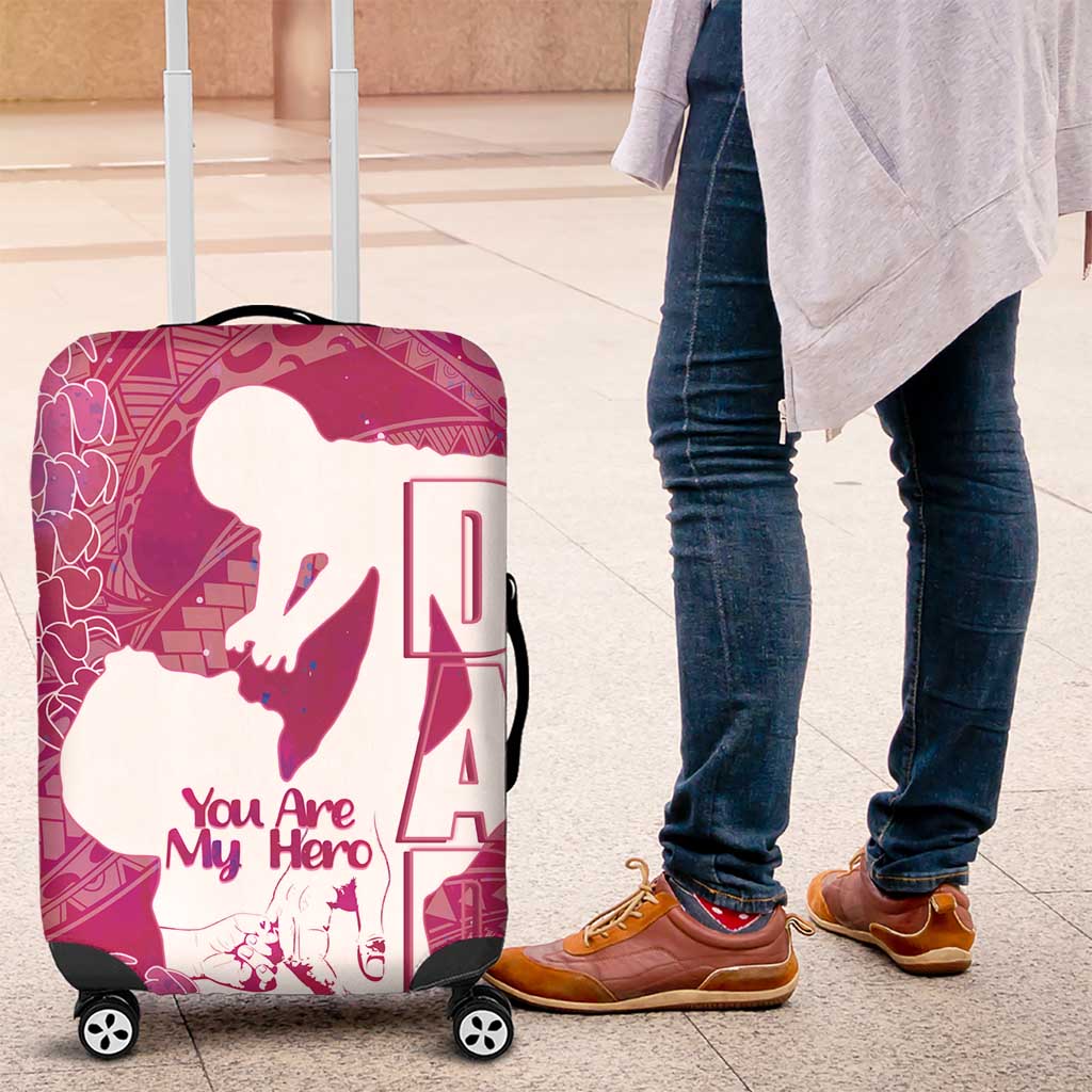 Pink Polynesia Father's Day Luggage Cover Dad You Are My Hero