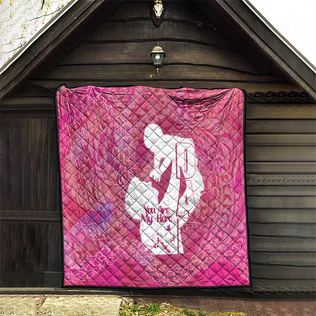 Pink Polynesia Father's Day Quilt Dad You Are My Hero