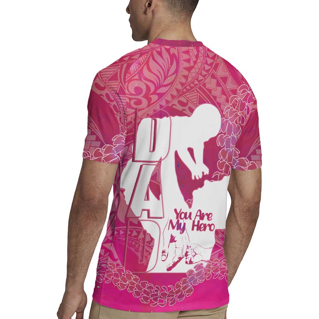 Pink Polynesia Father's Day Rugby Jersey Dad You Are My Hero