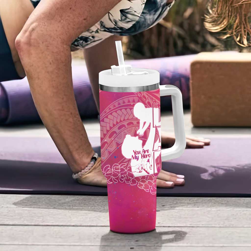 Pink Polynesia Father's Day Tumbler With Handle Dad You Are My Hero