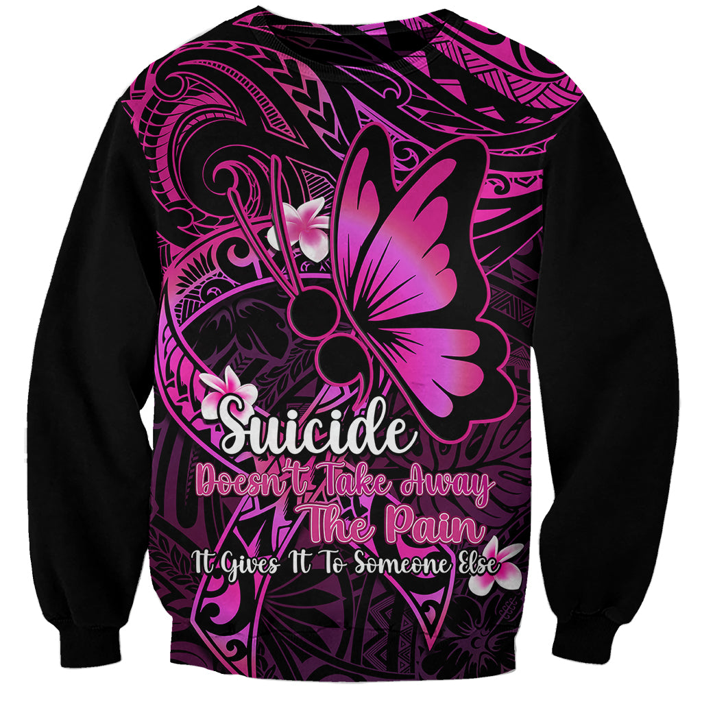 Polynesia Suicide Prevention Awareness Sweatshirt Your Life Is Worth Living For Polynesian Pink Pattern LT14 Unisex Pink - Polynesian Pride