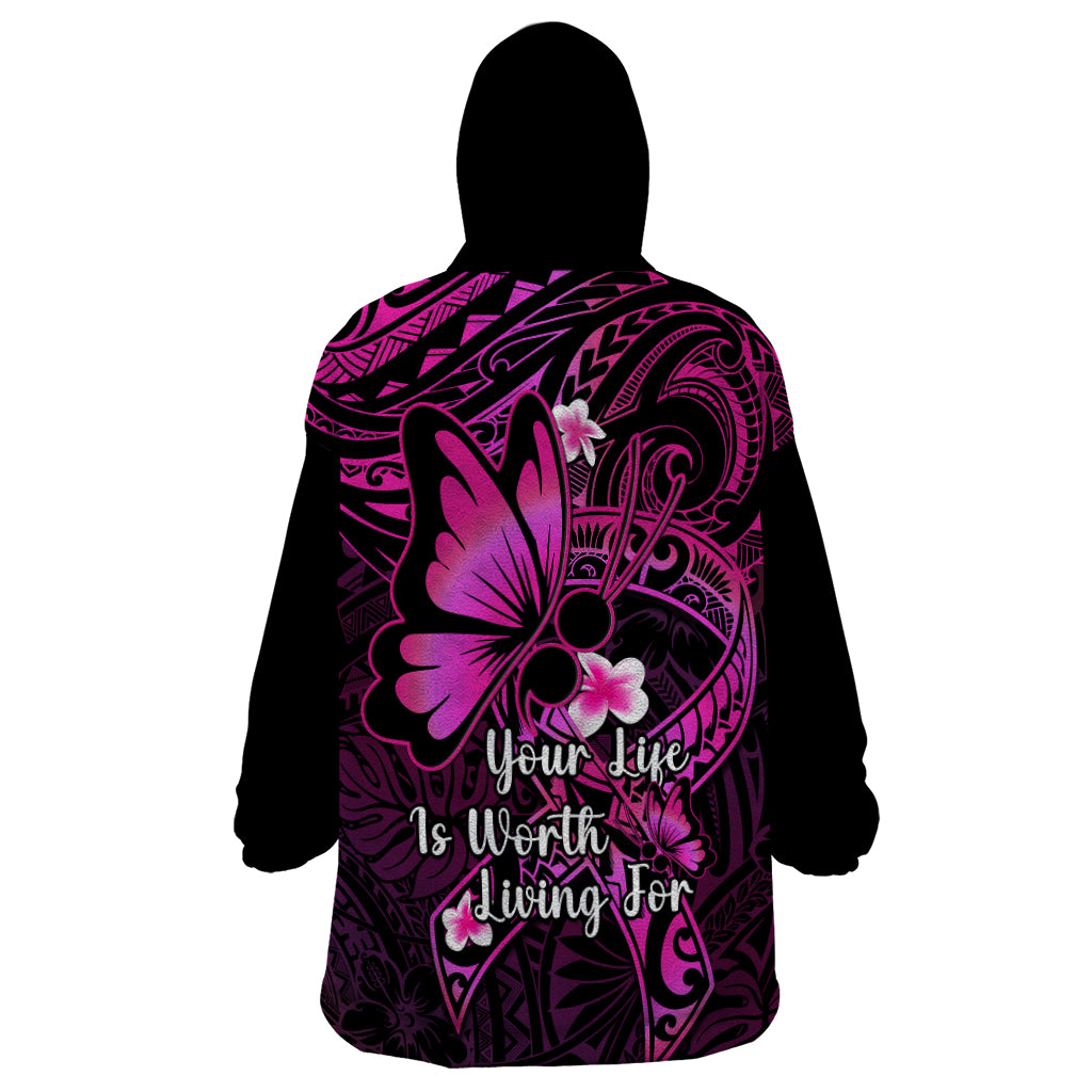 Polynesia Suicide Prevention Awareness Wearable Blanket Hoodie Your Life Is Worth Living For Polynesian Pink Pattern LT14 - Polynesian Pride