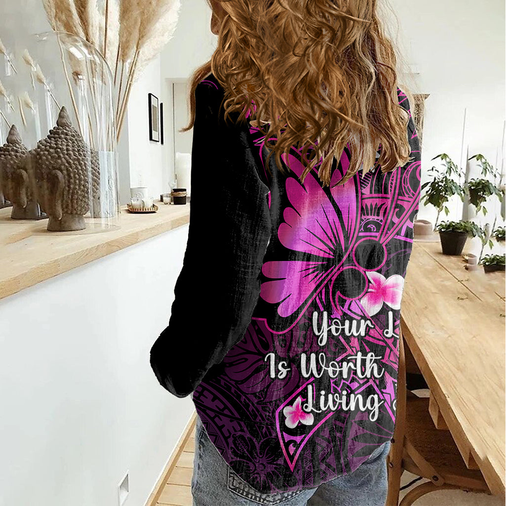 Polynesia Suicide Prevention Awareness Women Casual Shirt Your Life Is Worth Living For Polynesian Pink Pattern LT14 - Polynesian Pride