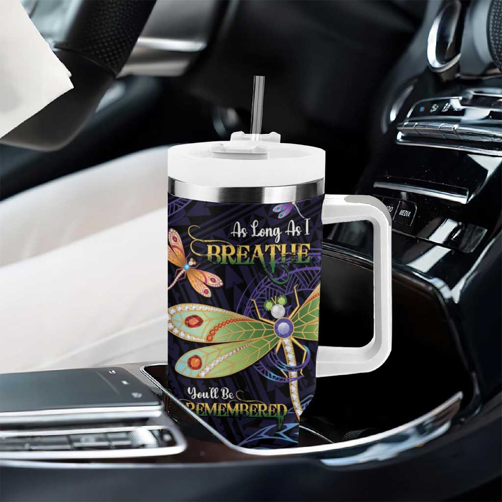 As Long As I Breathe You'll Be Remembered Tumbler With Handle Dragonflies Memorial - Polynesian Pattern