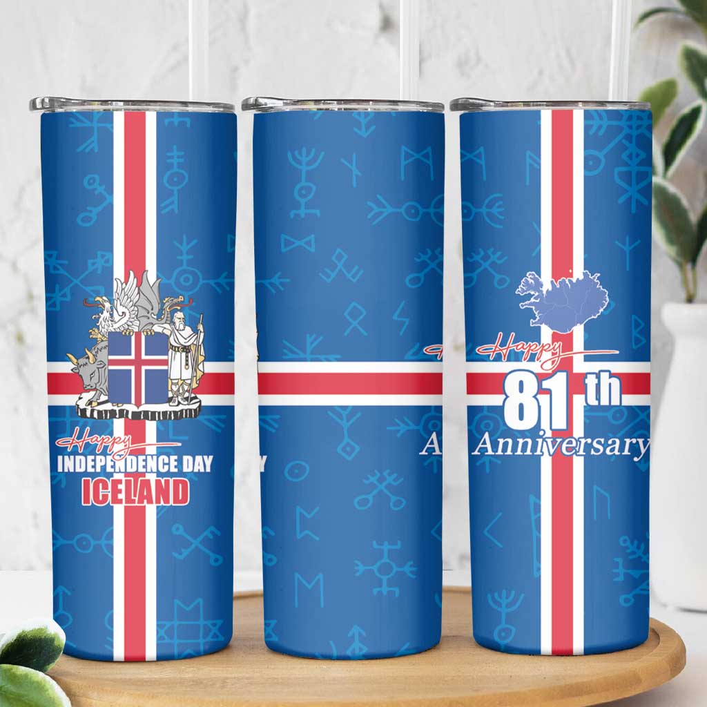 Iceland Icelandic National Day Skinny Tumbler Happy 81th Anniversary
