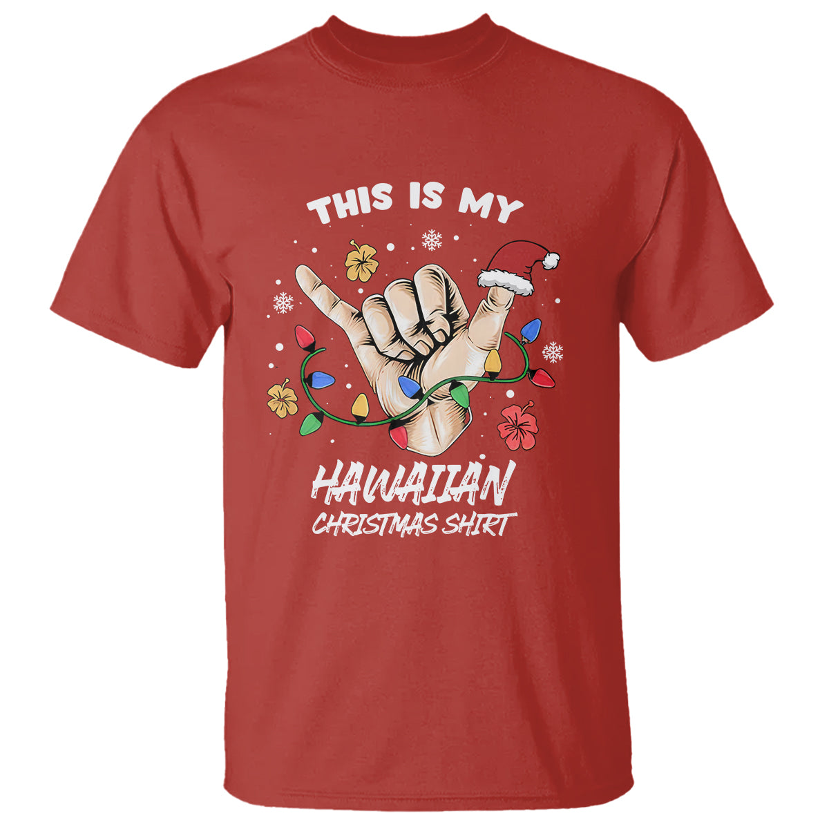 This Is My Hawaiian Christmas Shirt Tropical Xmas Hawaii Shaka T Shirt TS02 Red - Polynesian Pride