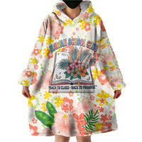 Personalized Hawaii School Club Back To Class Wearable Blanket Hoodie Retro Tropical Hibiscus Pattern With Open Notebook TS04 - Polynesian Pride
