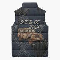 New Zealand She’ll Be Right Sleeveless Puffer Jacket NZ Slang No. 8 Wire Map Pattern