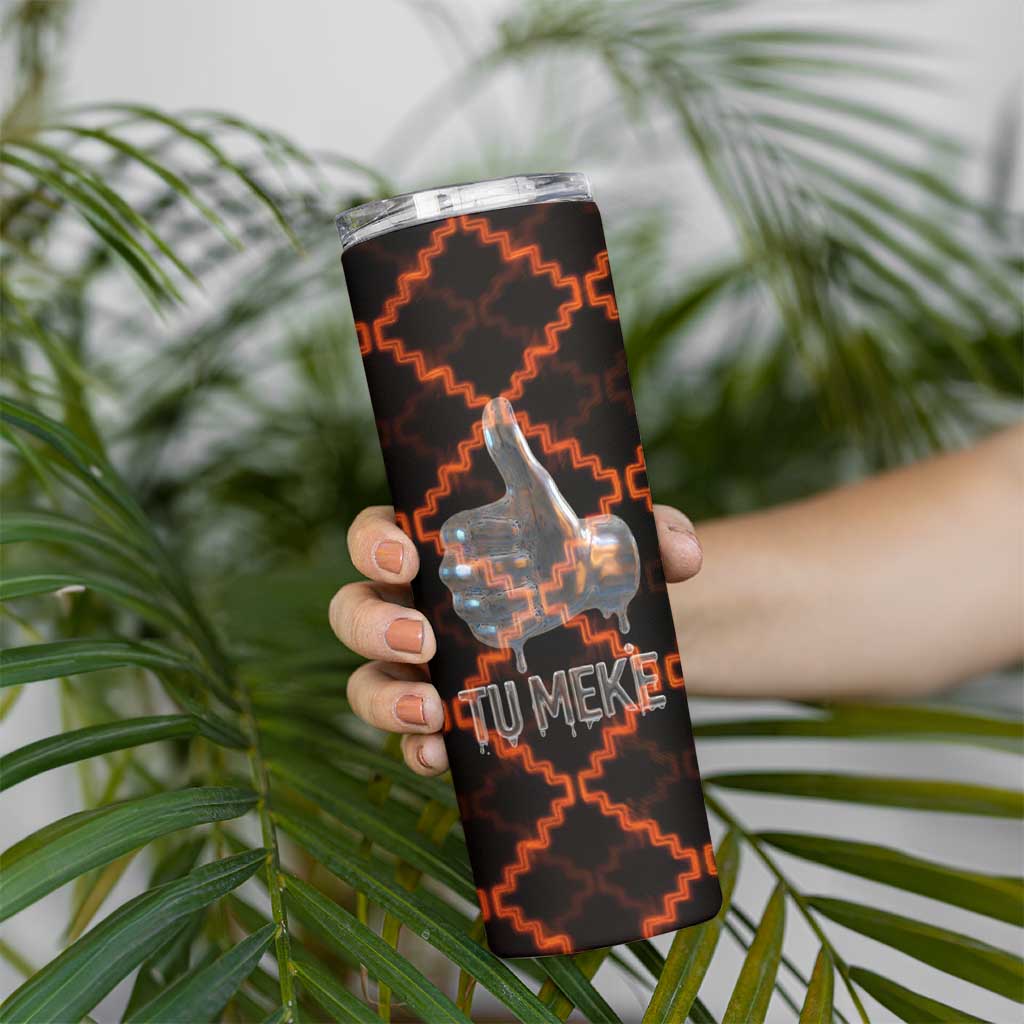 Tu Meke Maori New Zealand Slang Skinny Tumbler with Glow Neon Step Style