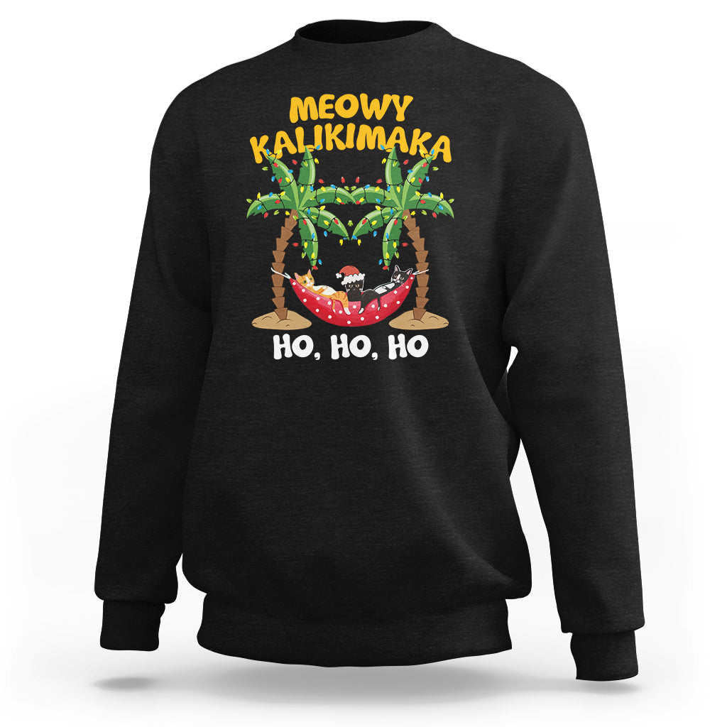 Christmas In Hawaii Sweatshirt Meowy Kalikimaka Cat Chillin' Ho Ho Ho Xmas Palm Tree TS09 Black - Polynesian Pride