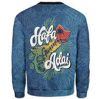 Guam Sweatshirt - Hafa Adai With Map - Polynesian Pride