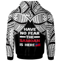Samoa Hoodie Have No Fear The Samoan Is Here - Polynesian Pride