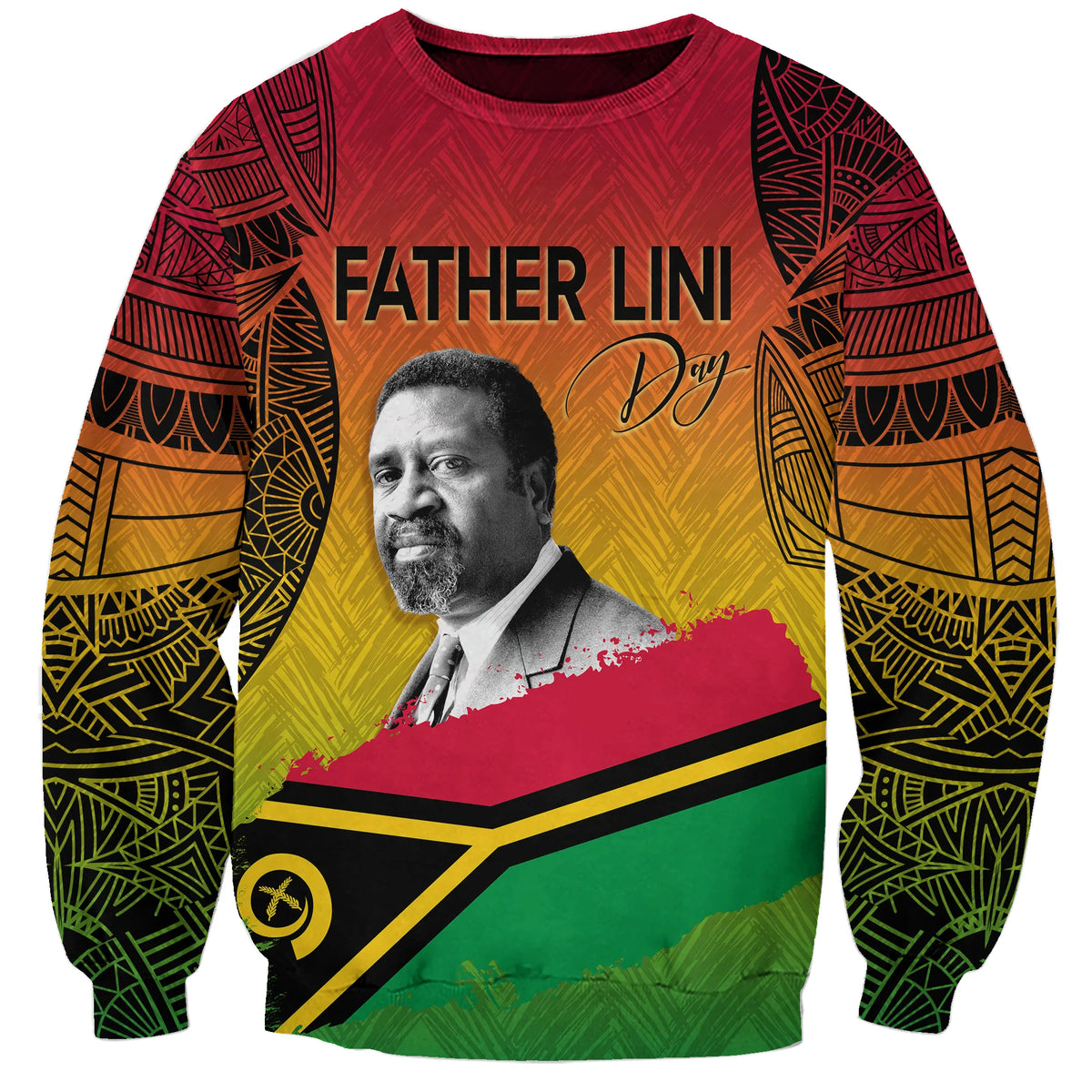Vanuatu Father Lini Quote Sweatshirt Flag Style - Black LT7 Unisex Art - Polynesian Pride
